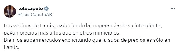 El mensaje de Luis Caputo contra la suba de tasas y en favor de los supermercados