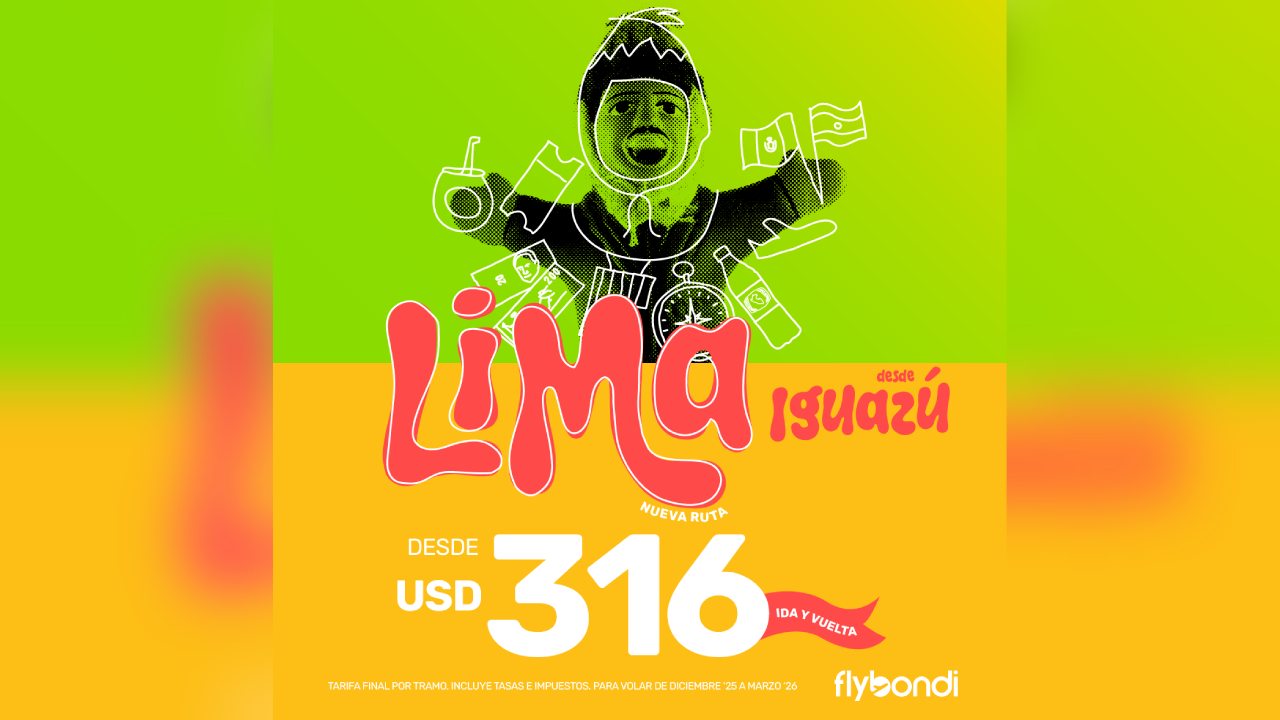 Flybondi decidió vender por u$s 316 los pasajes ida y vuelta en su nueva ruta: Iguazú-Lima